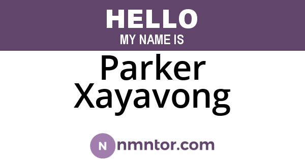 Parker Xayavong