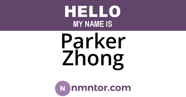 Parker Zhong