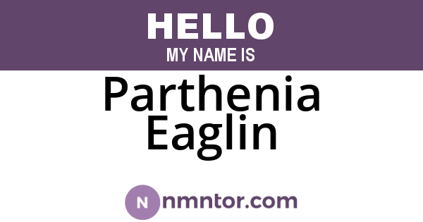 Parthenia Eaglin