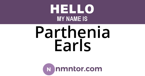 Parthenia Earls