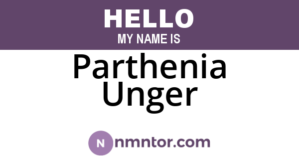 Parthenia Unger