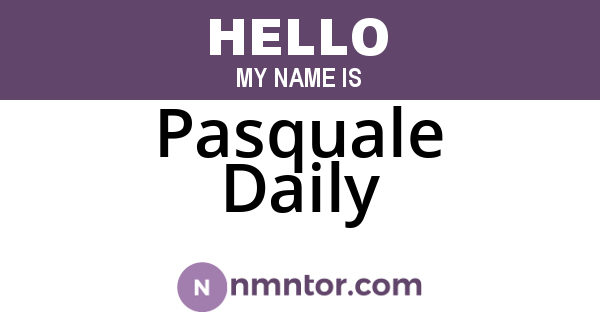 Pasquale Daily