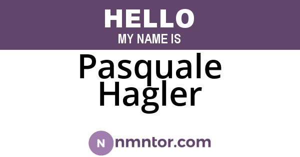 Pasquale Hagler