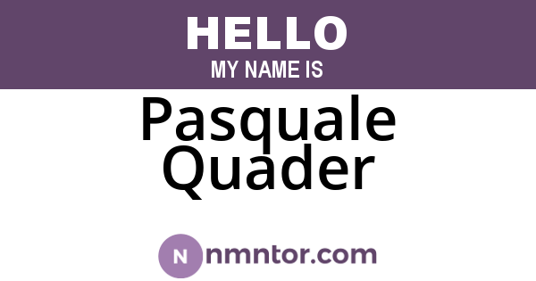 Pasquale Quader
