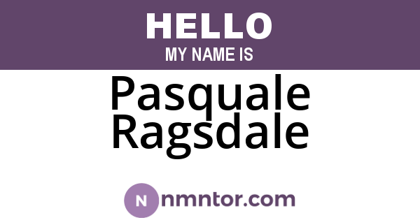 Pasquale Ragsdale