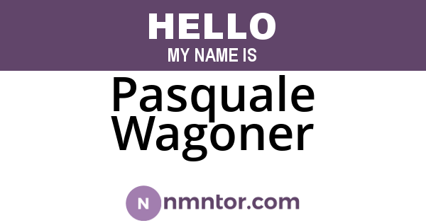 Pasquale Wagoner