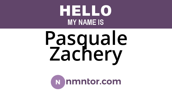Pasquale Zachery