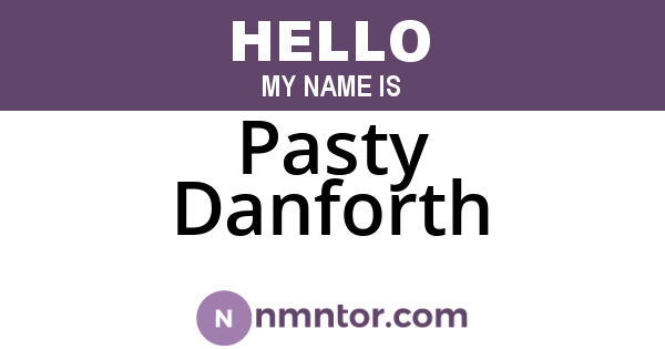 Pasty Danforth