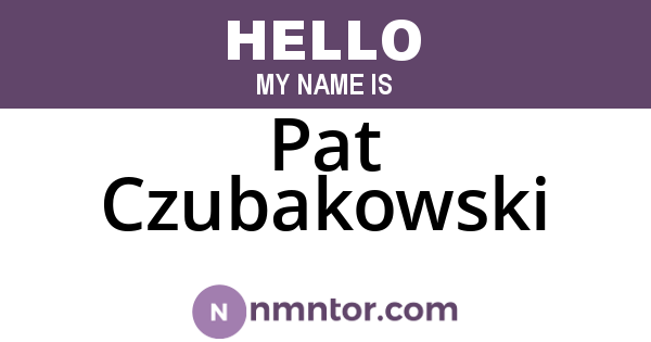 Pat Czubakowski