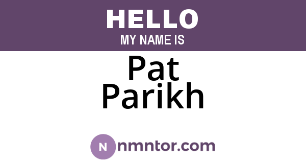 Pat Parikh