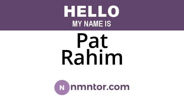 Pat Rahim