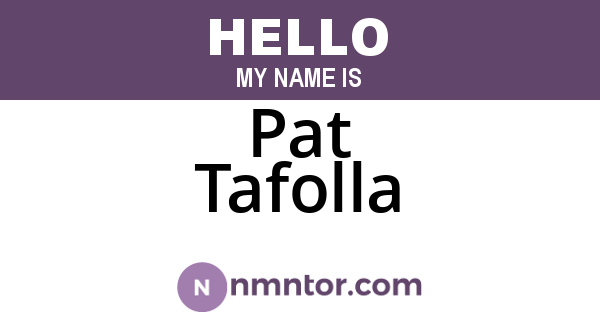 Pat Tafolla