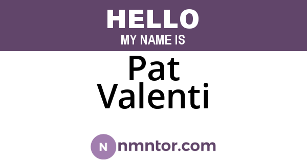 Pat Valenti