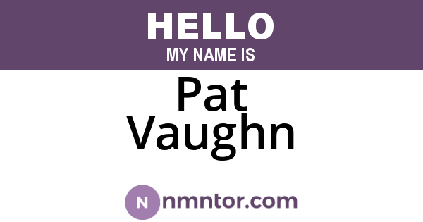 Pat Vaughn