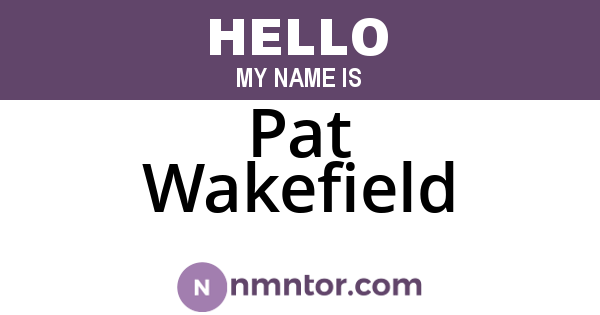 Pat Wakefield