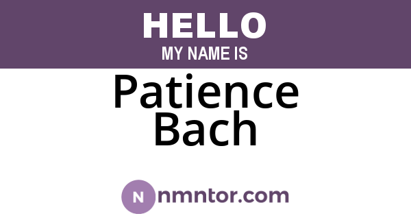 Patience Bach