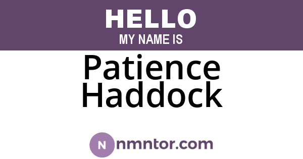 Patience Haddock