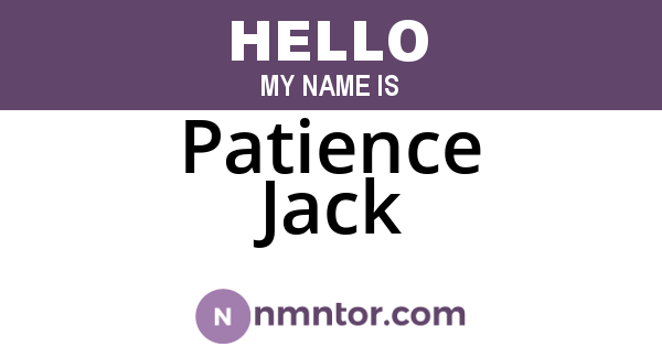 Patience Jack