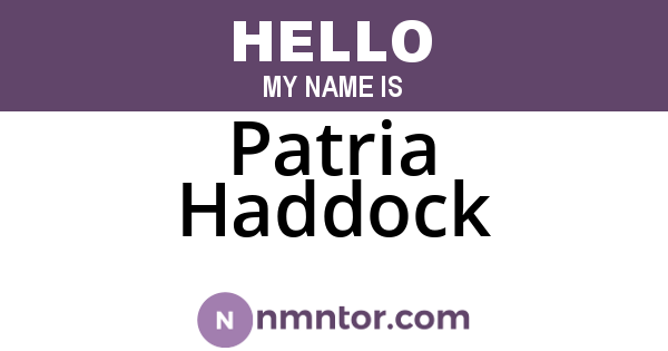 Patria Haddock