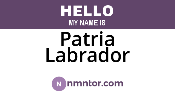 Patria Labrador
