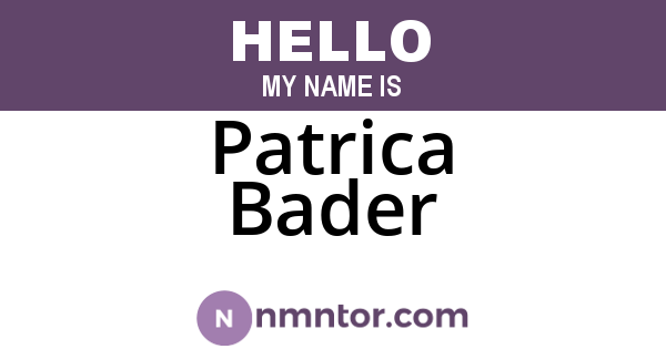 Patrica Bader