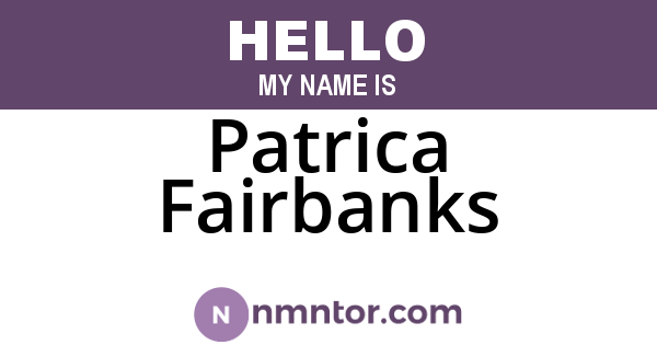 Patrica Fairbanks