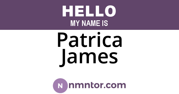 Patrica James