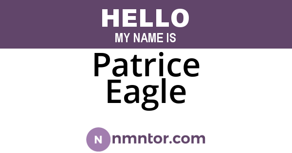 Patrice Eagle