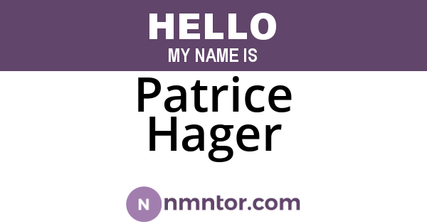 Patrice Hager