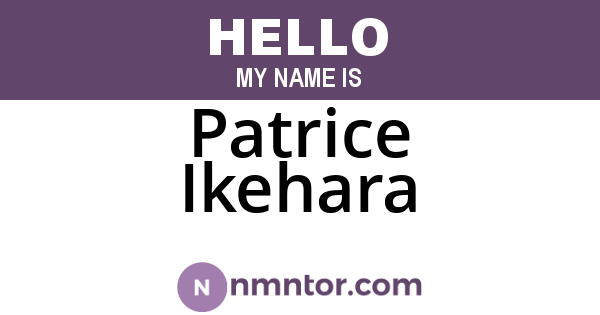 Patrice Ikehara