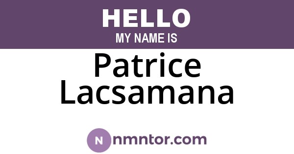 Patrice Lacsamana