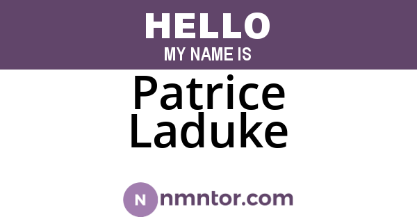 Patrice Laduke