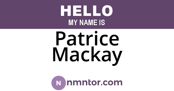 Patrice Mackay
