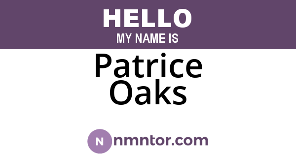Patrice Oaks