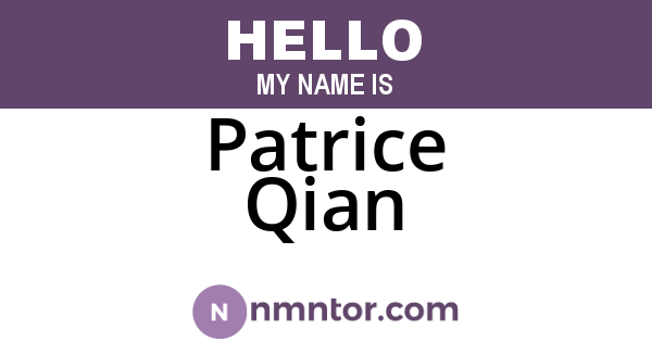 Patrice Qian