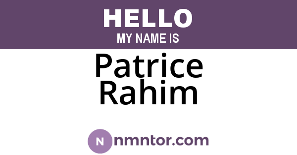 Patrice Rahim