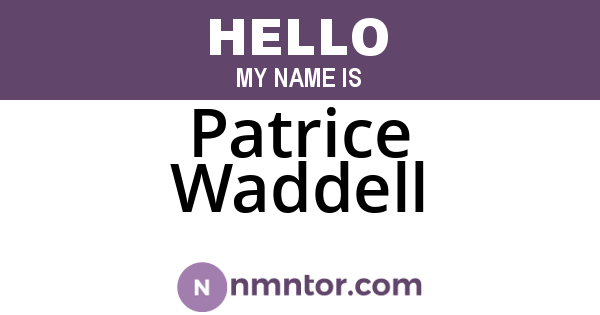 Patrice Waddell