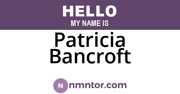 Patricia Bancroft