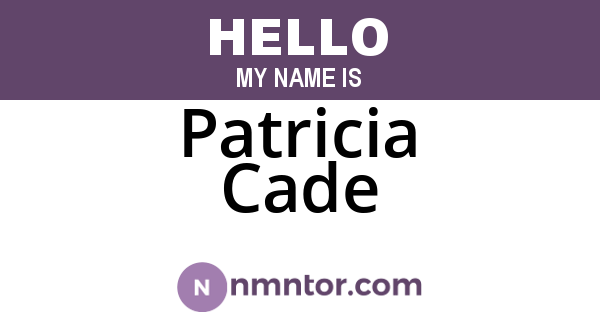 Patricia Cade