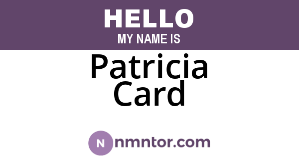 Patricia Card