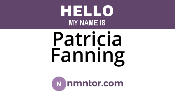 Patricia Fanning