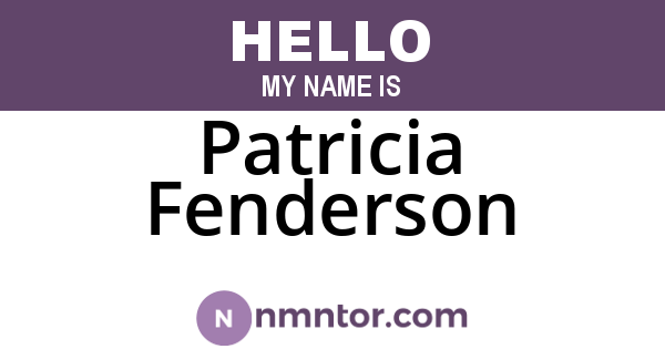 Patricia Fenderson