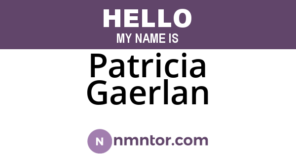 Patricia Gaerlan