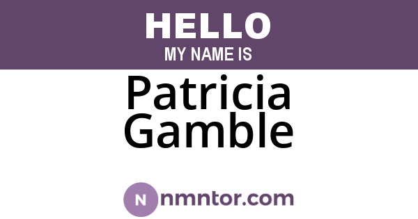 Patricia Gamble