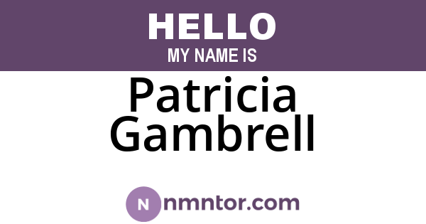 Patricia Gambrell