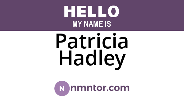 Patricia Hadley