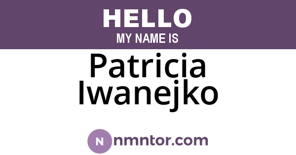 Patricia Iwanejko
