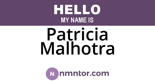 Patricia Malhotra
