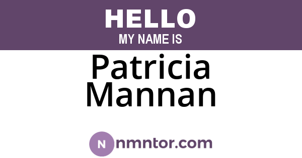 Patricia Mannan
