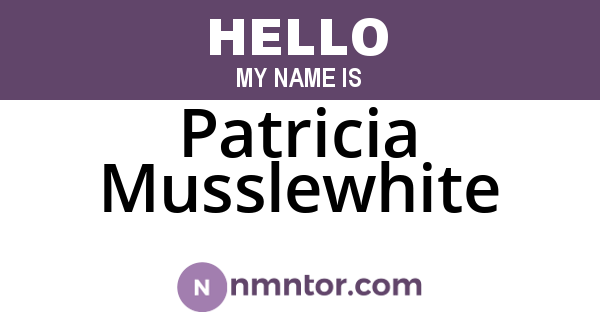 Patricia Musslewhite